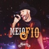 Meio Fio - Single