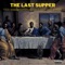 The Last Supper (feat. Royale Swrv) - Tha Commonwealth lyrics