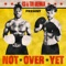 Not Over Yet (feat. Tom Grennan) - KSI lyrics
