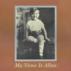 My Name Is Allan (Not Barbara) by Allan Sherman album reviews, ratings, credits
