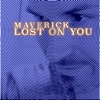 Lost on You - Single