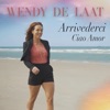 Arrivederci Ciao Amor - Single