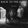 Back To The Game album lyrics, reviews, download