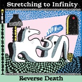 Reverse Death - Infinite Syd