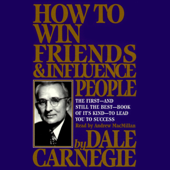 How To Win Friends And Influence People (Unabridged) - Dale Carnegie Cover Art