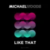 Like That - Single album lyrics, reviews, download