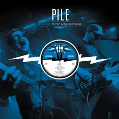 Live at Third Man Records by Pile album reviews, ratings, credits
