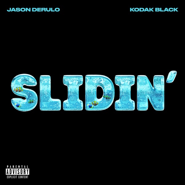 Jason Derulo / Kodak Black - Slidin'