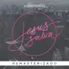 Jesús Salva - Remasterizado album lyrics, reviews, download
