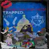 American Hip - Hop Trapped One - EP album lyrics, reviews, download