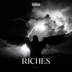 Riches - Single by Stix album reviews, ratings, credits