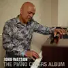 The Piano Covers Album album lyrics, reviews, download