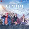 Uunchai (Original Motion Picture Soundtrack) album lyrics, reviews, download