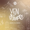 Ven & Volvamos - Sesión 2: Él Vendrá