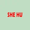 She Hu song lyrics