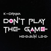 Don't Play the Game - Single