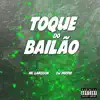 Toque Do Bailão - Single album lyrics, reviews, download