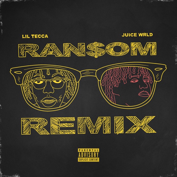 Ransom (Remix) - Single - Lil Tecca & Juice WRLD