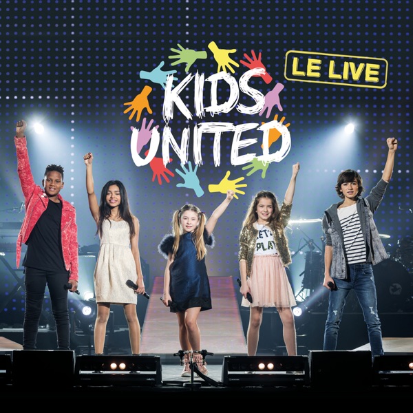 Kids United (Live) - Kids United