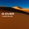 G-Over - Luke Dune lyrics