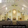 He Will Come and Save You (Live) - EP album lyrics, reviews, download