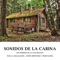 Cabaña Tranquila - Nature Sounds lyrics