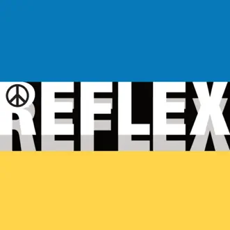 REFLEX for Peace (New, Alternative & Remastered Versions) by Various Artists album reviews, ratings, credits