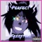 Perfect (Freestyle) - JxmmyVxrt lyrics