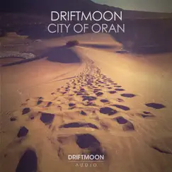 City of Oran - Single by Driftmoon album reviews, ratings, credits