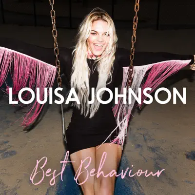 Best Behaviour (Steve Smart Remix) - Single - Louisa Johnson