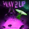 Way 2 up (Deluxe) - EP