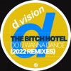 Do You Wanna Dance (2022 Remixes) - EP