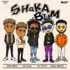 Shaka Bum - Single album lyrics, reviews, download