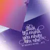 Thôi Thì Mình Yêu Nhau Em Nhé (BP Bounce Remix) - Single album lyrics, reviews, download