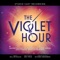 The Violet Hour (feat. Jeremy Jordan) - Will Reynolds & Eric Price lyrics