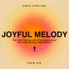 Joyful Melody - Single album lyrics, reviews, download