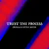 Trust the Process album lyrics, reviews, download