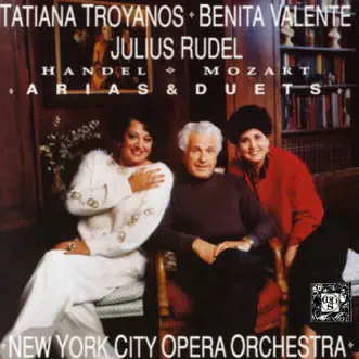 Handel and Mozart: Arias and Duets by Tatiana Troyanos, Benita Valente, Julius Rudel & New York City Opera Orchestra album reviews, ratings, credits