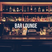 Bar Lounge Jazz - Cozy & Relaxing Instrumental Bar Jazz Music artwork
