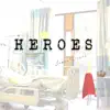 Stream & download Heroes - Single