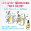 Last of the Whorehouse Piano album lyrics, reviews, download