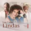 Las Caras Lindas - Single album lyrics, reviews, download