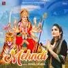 Mehndi - Single album lyrics, reviews, download