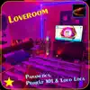 Stream & download Loveroom (LA Edition)