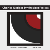 Charles Dodge: Synthesized Voices - Charles Dodge