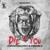 Die 4 You - Single album lyrics, reviews, download