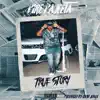 Stream & download True Story - Single