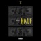 Half - Dougie F lyrics
