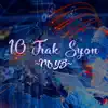 10 Trak Syon - EP album lyrics, reviews, download