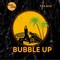 Bubble Up artwork